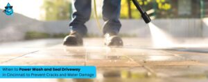 Power Wash and Seal Driveway in Cincinnati