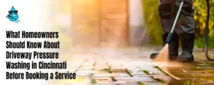 Driveway Pressure Washing in Cincinnati