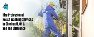 Professional House Washing Services in Cincinnati OH