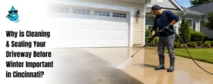 Why is Cleaning and Sealing Your Driveway Before Winter Important in Cincinnati?